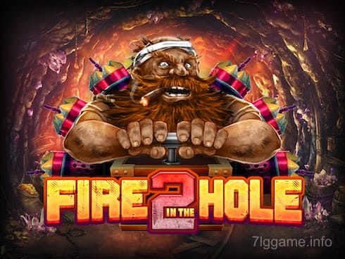 Fire in the Hole 2